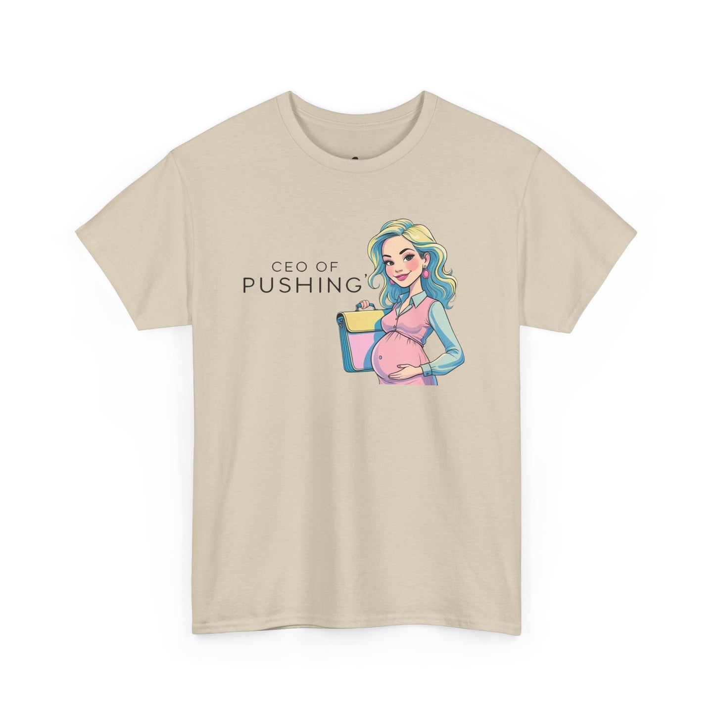 CEO of Pushing T-Shirt