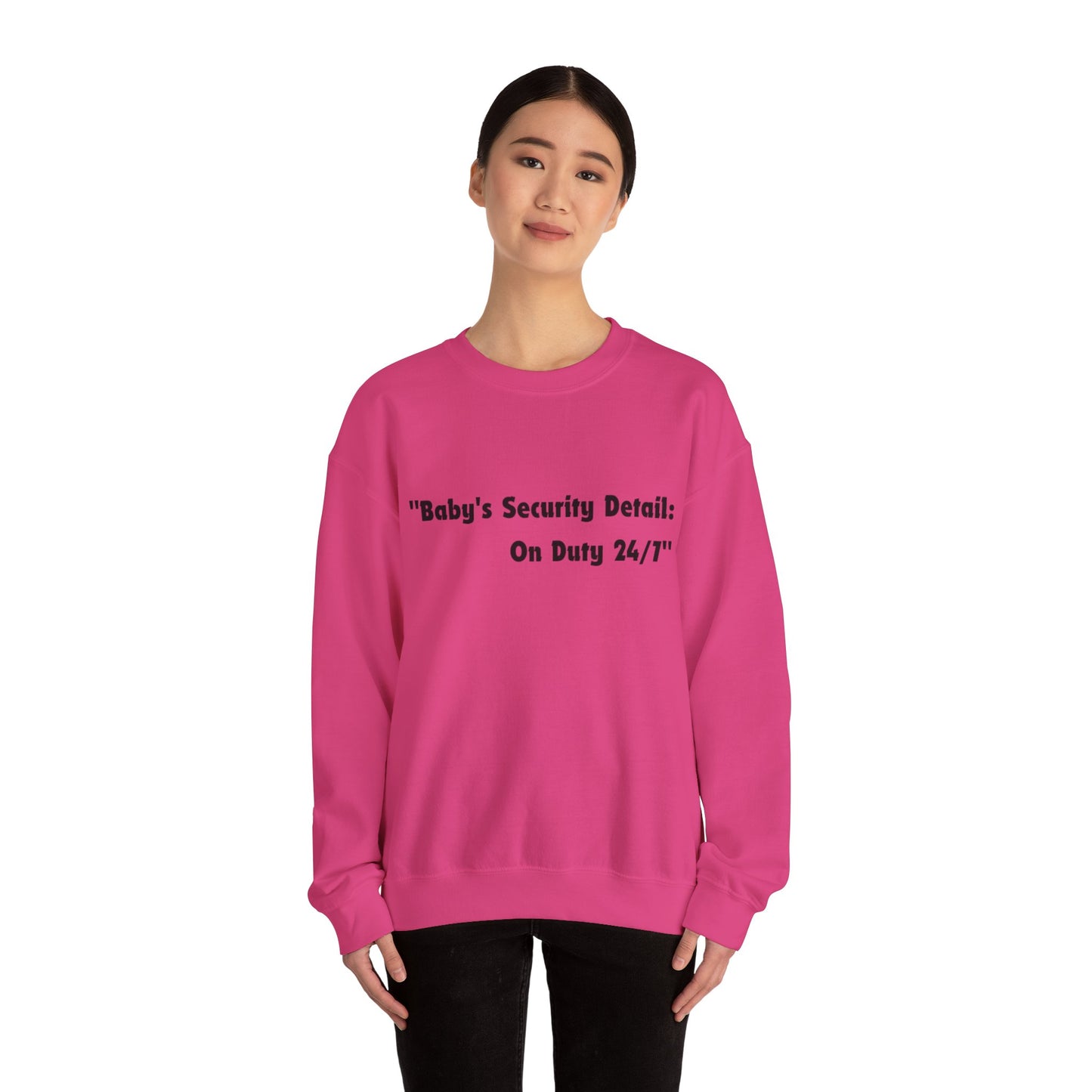 Baby's Security Detail Sweatshirt