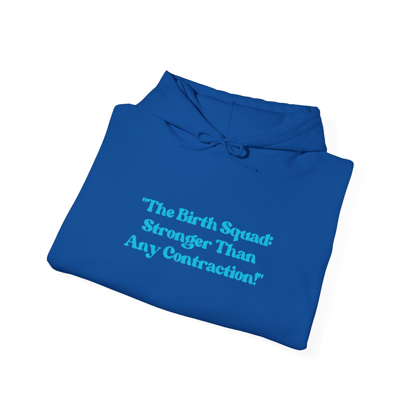 Birth Squad Hoodie