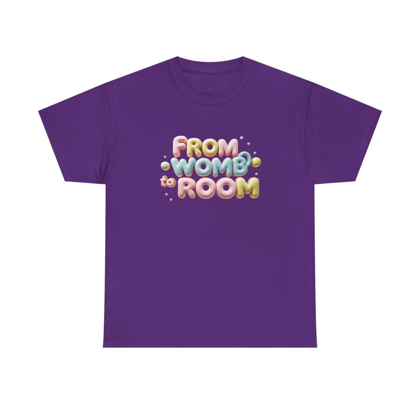 Womb to Room Tee