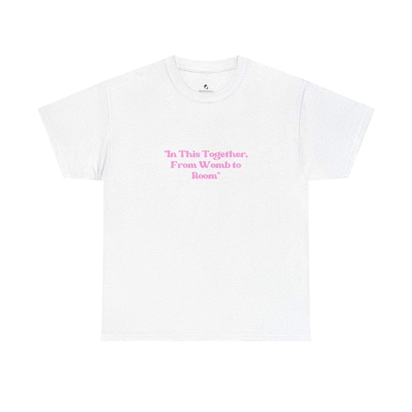 'In This Together, From Womb to Room'
