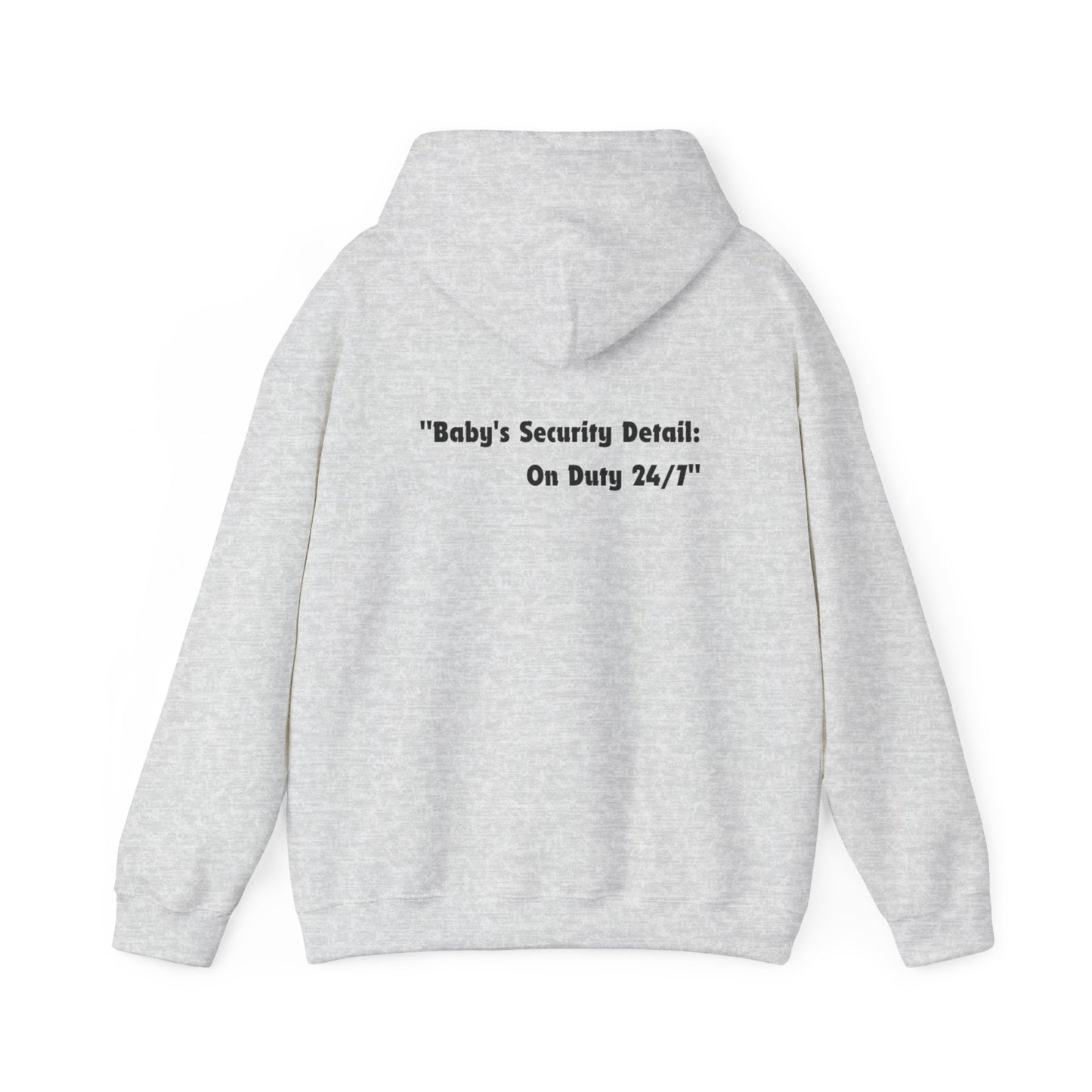 Baby's Security Detail Hoodie