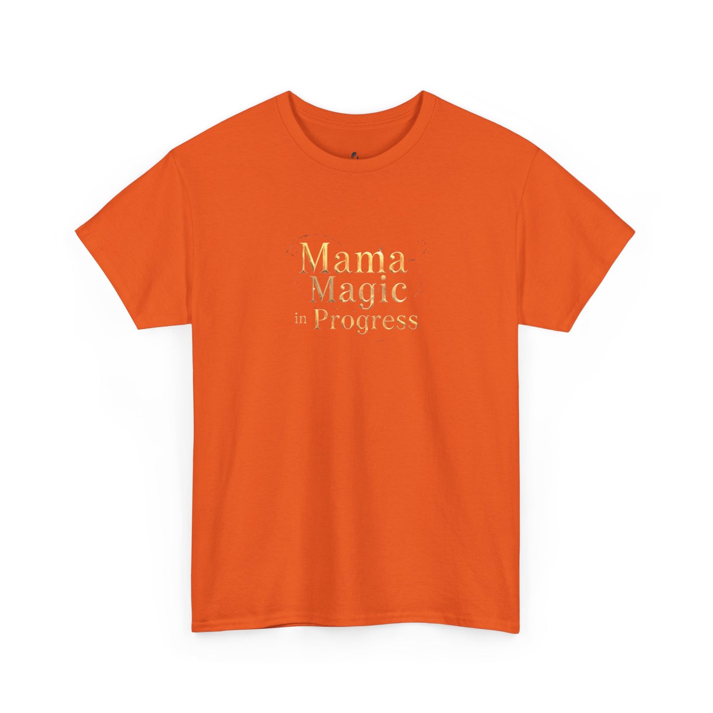 Mama Magic Progress Unisex Cotton Tee