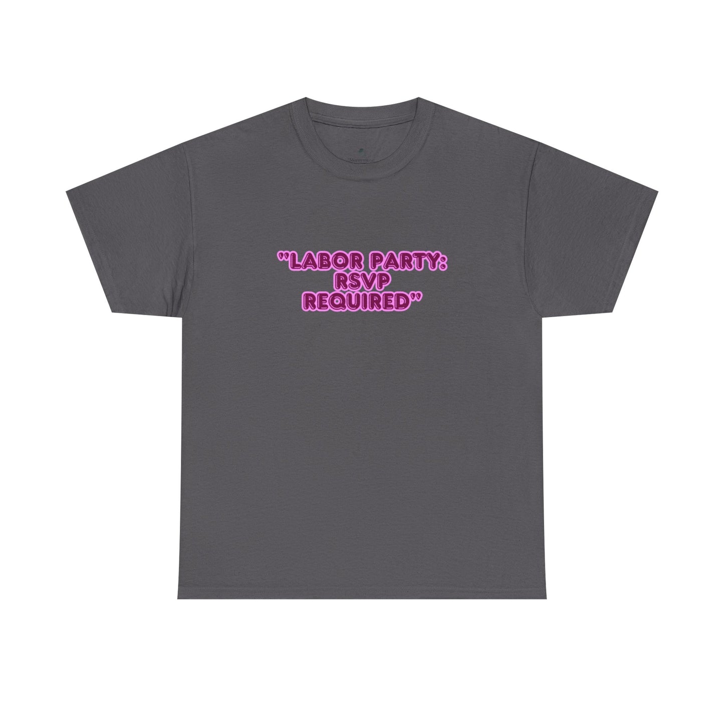Labor Party RSVP T-Shirt