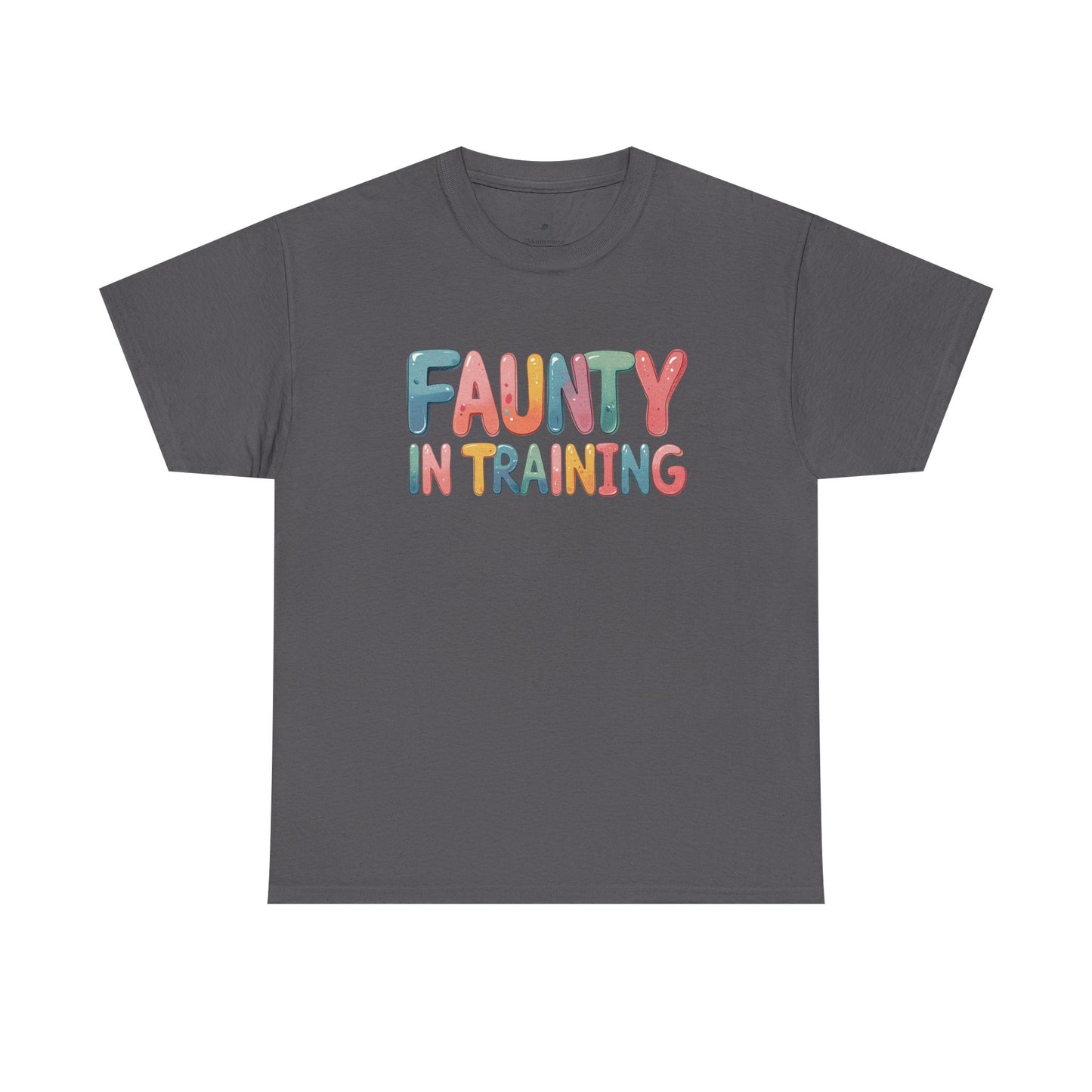 Faunty AKA "The Fun Anuty" in Training Tee