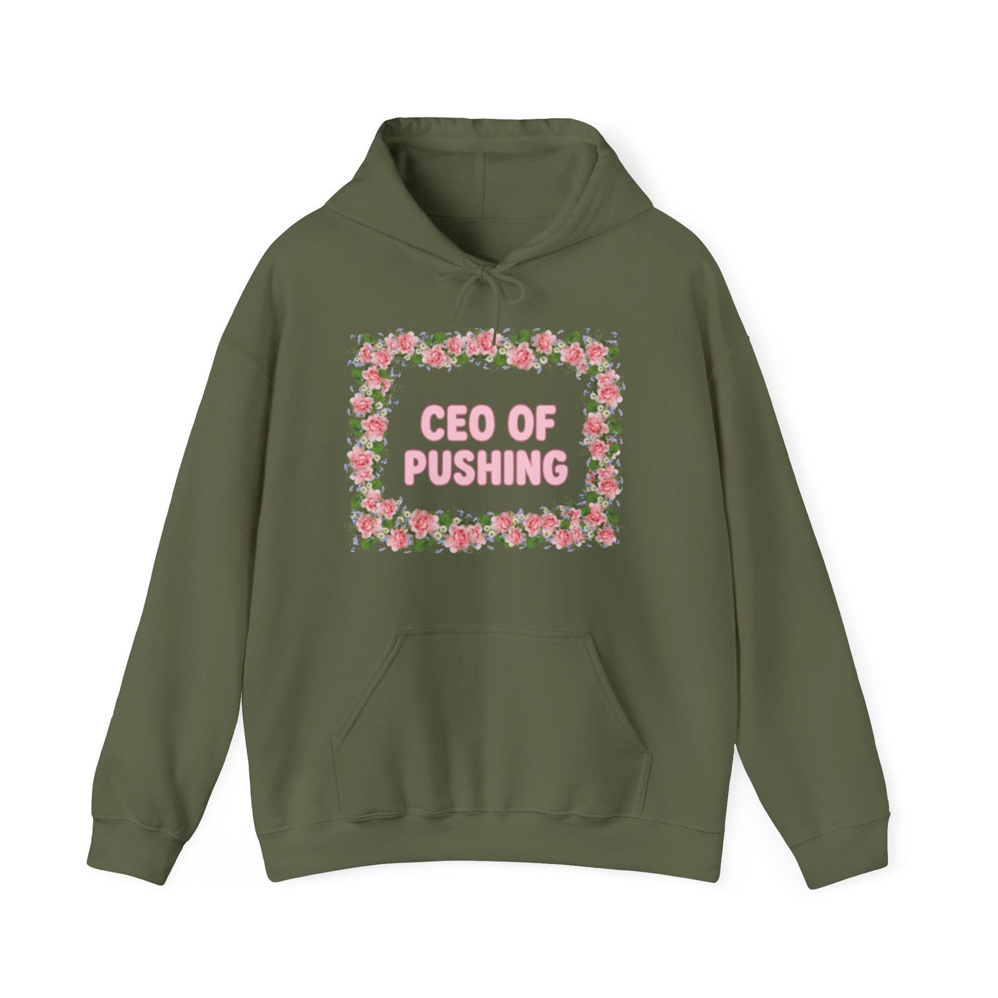 Maternity CEO OF PUSHING Hoodie