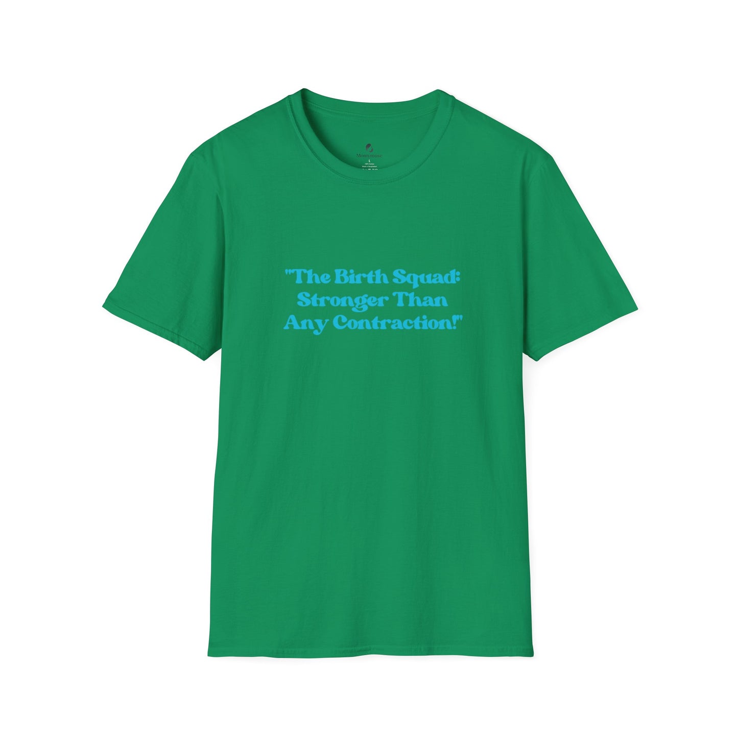 The Birth Squad Unisex Softstyle T-Shirt