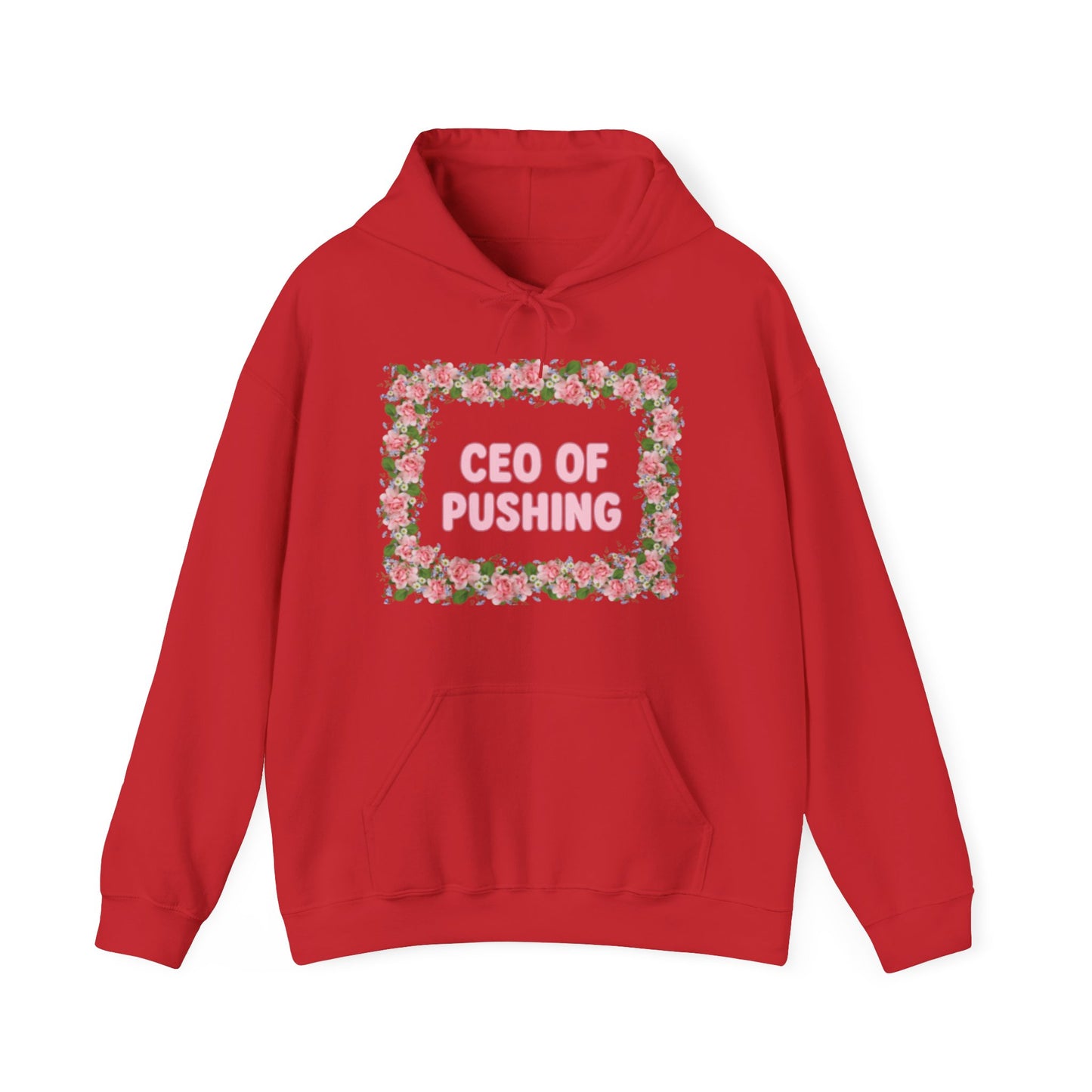 Maternity CEO OF PUSHING Hoodie