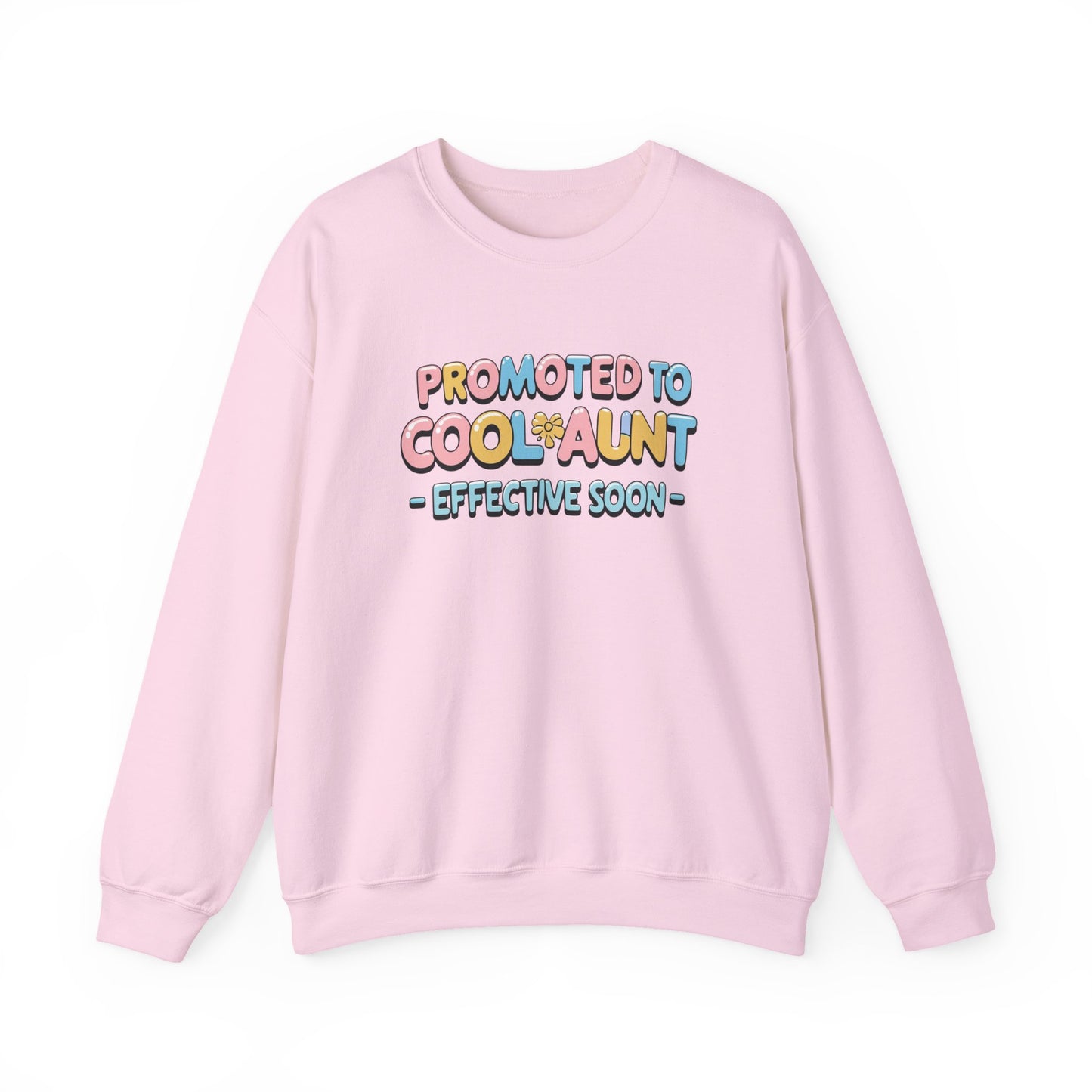 Promoted to Cool Aunt Sweatshirt