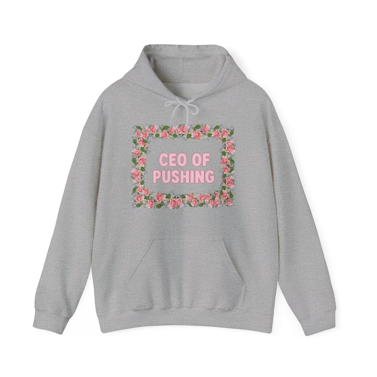 Maternity CEO OF PUSHING Hoodie