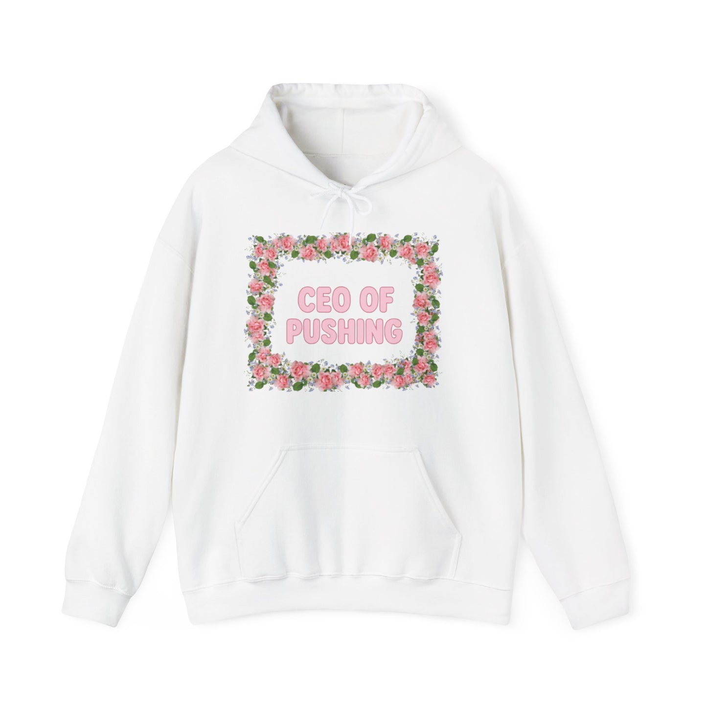 Maternity CEO OF PUSHING Hoodie