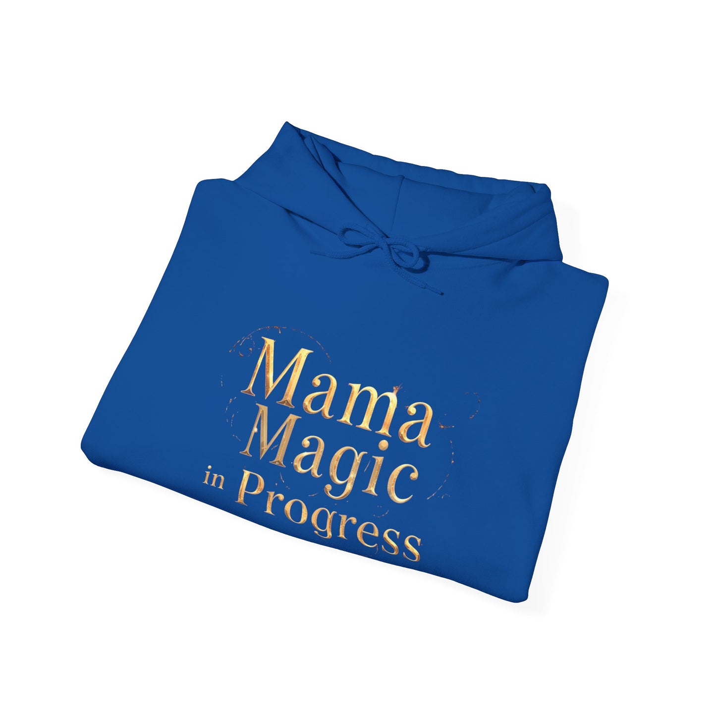 Mama Magic In Progress Hoodie