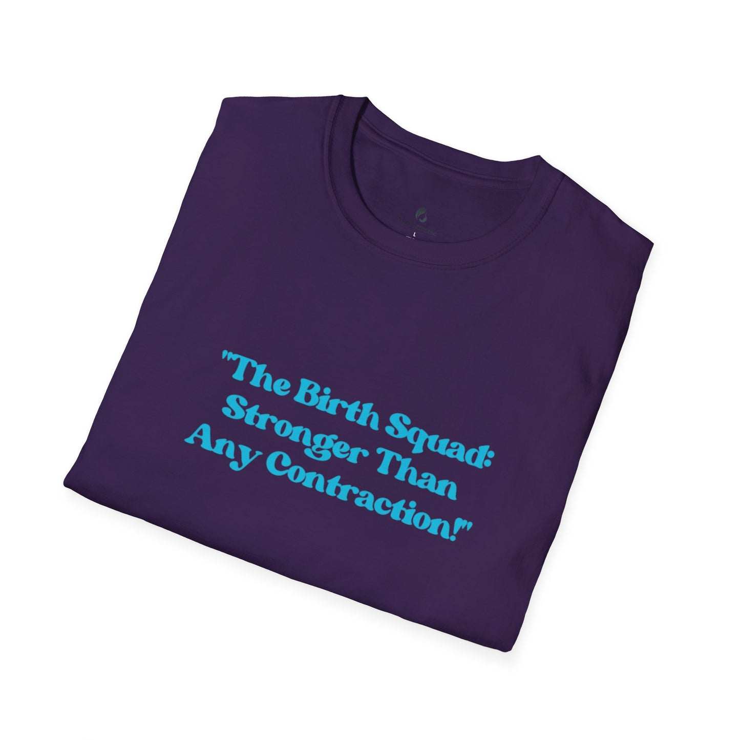 The Birth Squad Unisex Softstyle T-Shirt