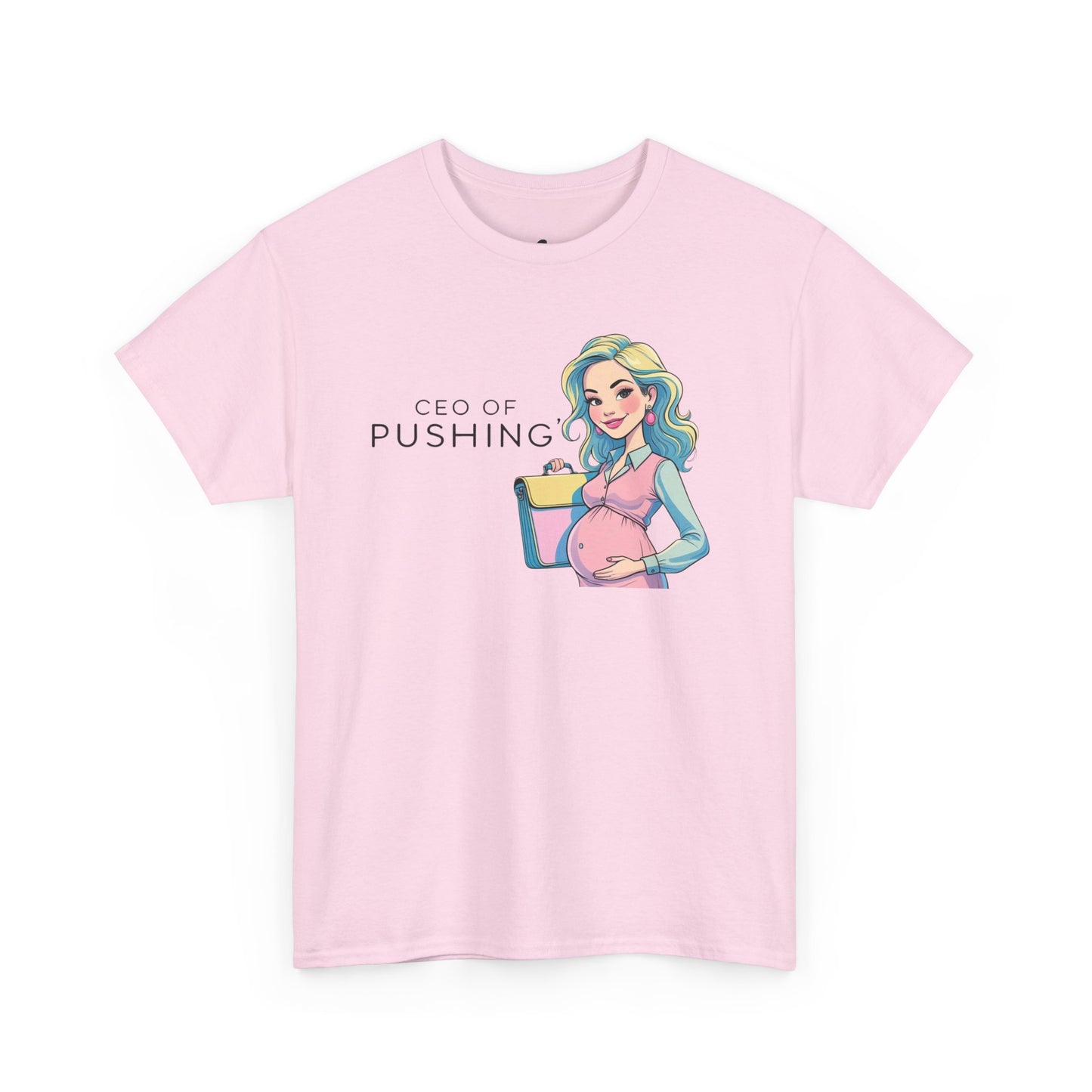 CEO of Pushing T-Shirt