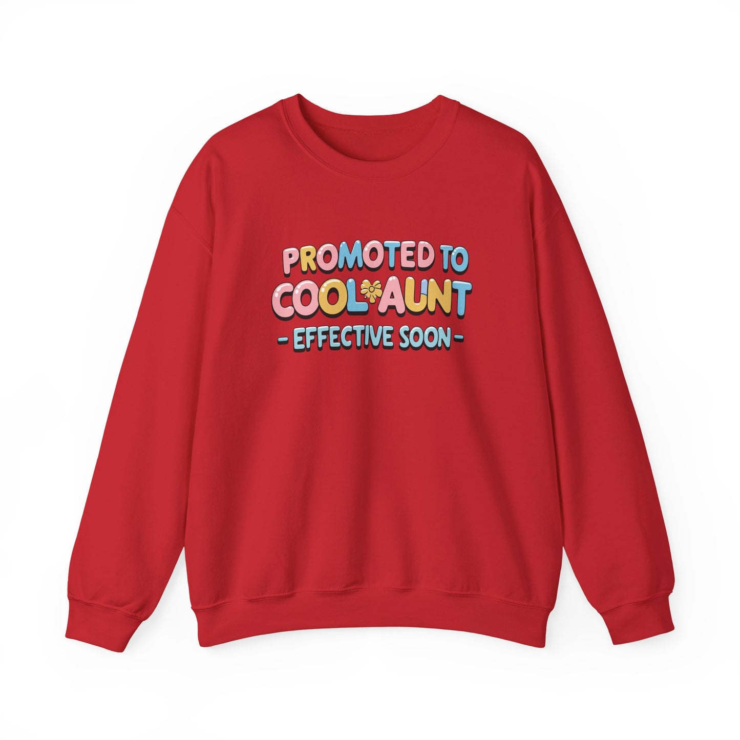 Promoted to Cool Aunt Sweatshirt