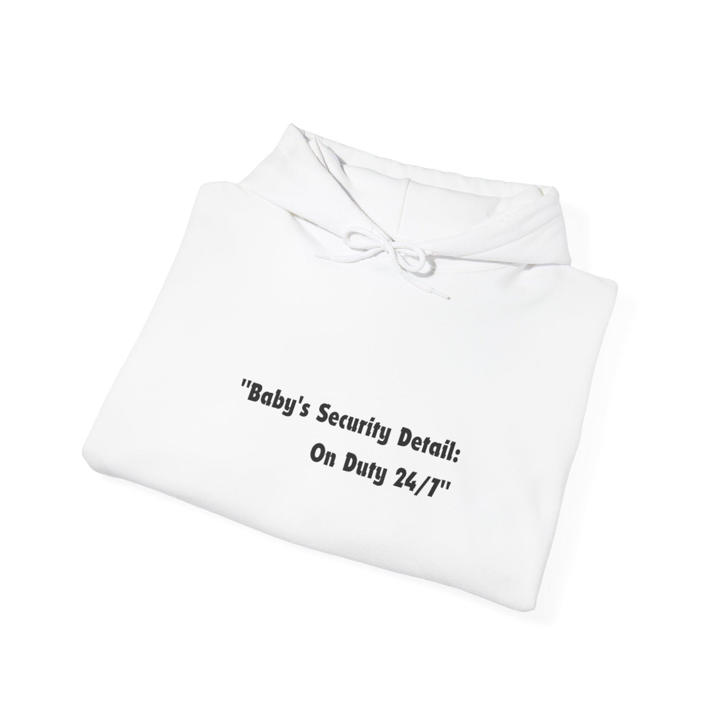 Baby's Security Detail Hoodie
