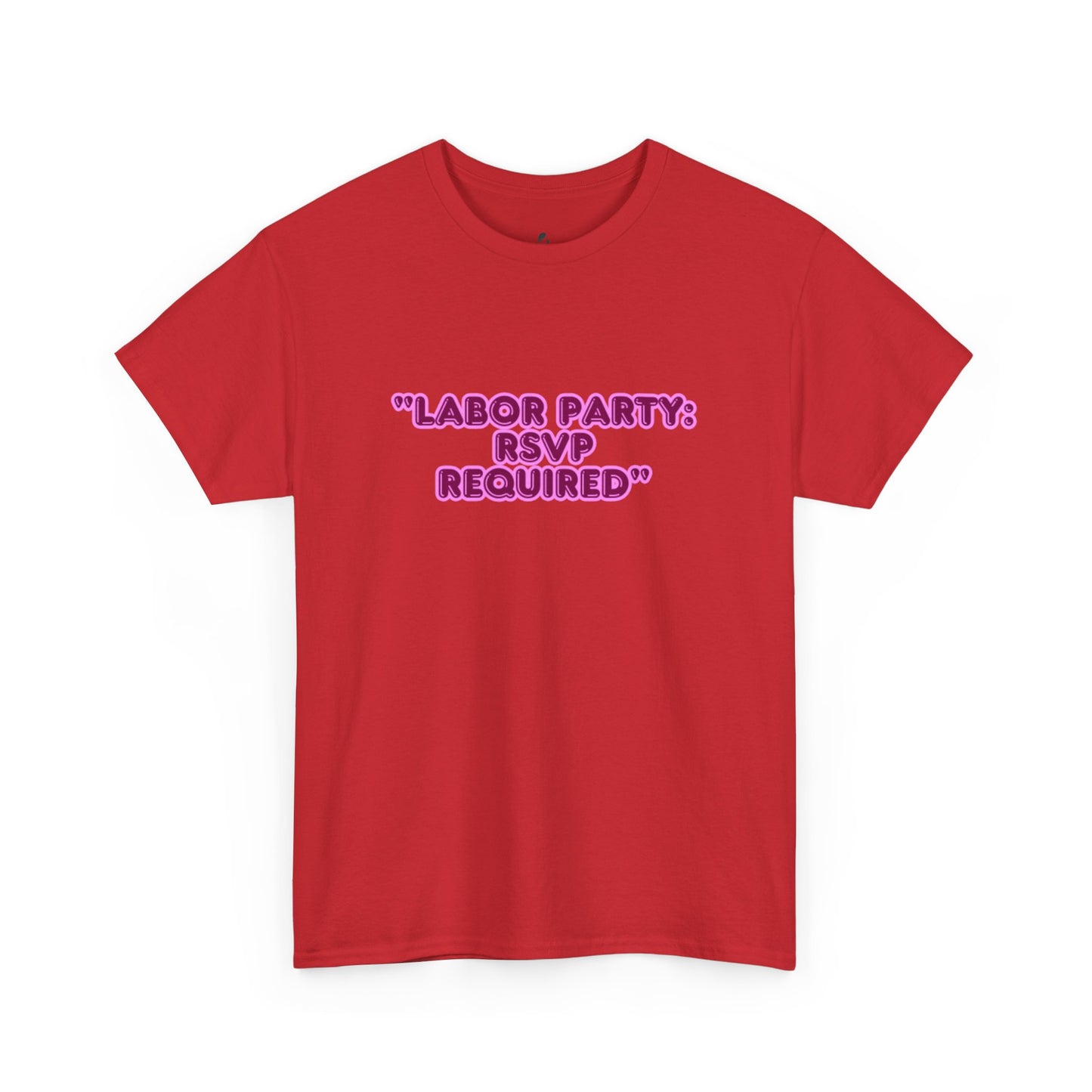 Labor Party RSVP T-Shirt