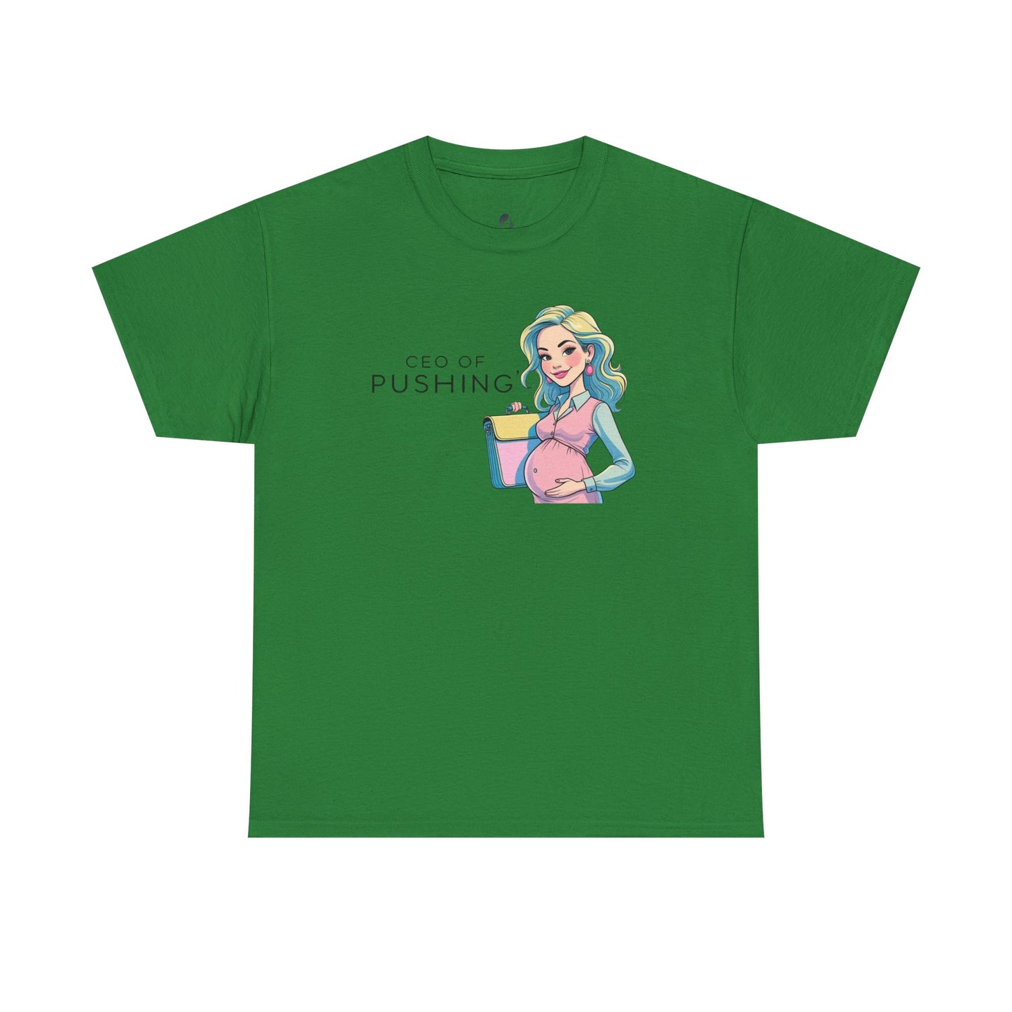 CEO of Pushing T-Shirt