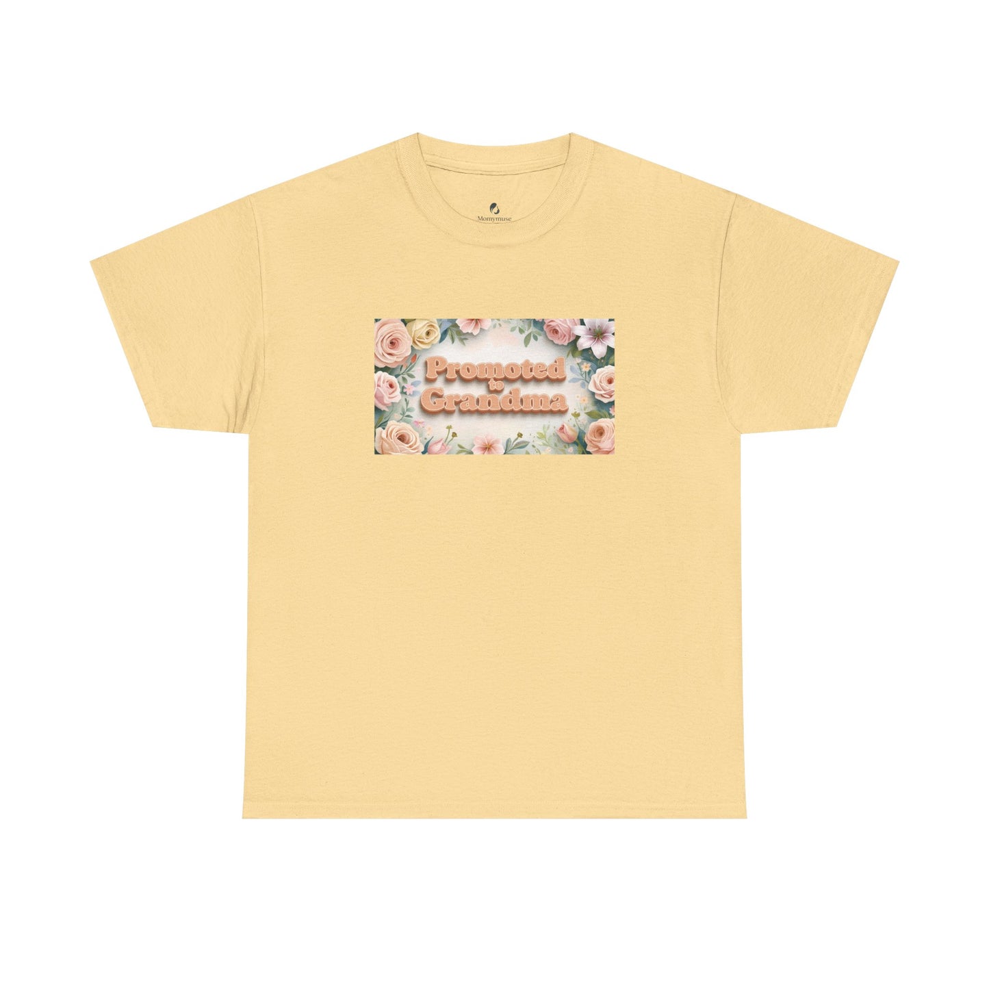 Grandma Promoted Tee