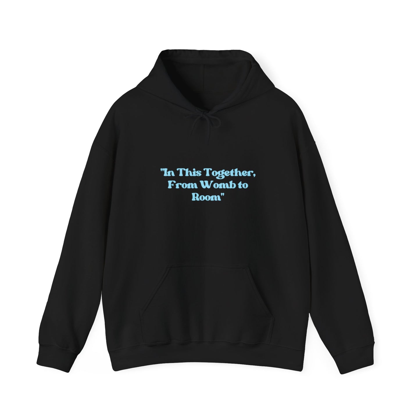 In This Together Hoodie