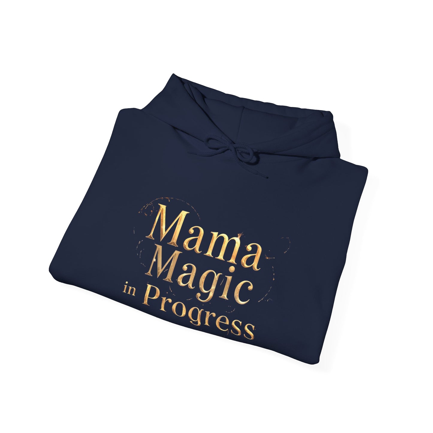 Mama Magic In Progress Hoodie