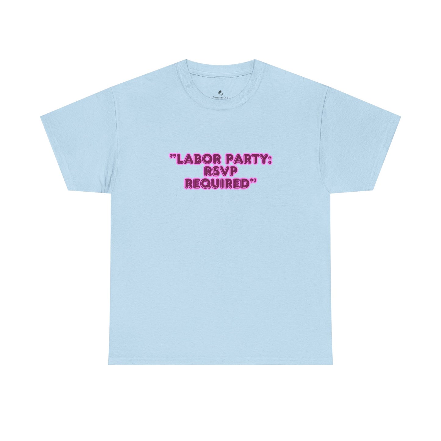 Labor Party RSVP T-Shirt
