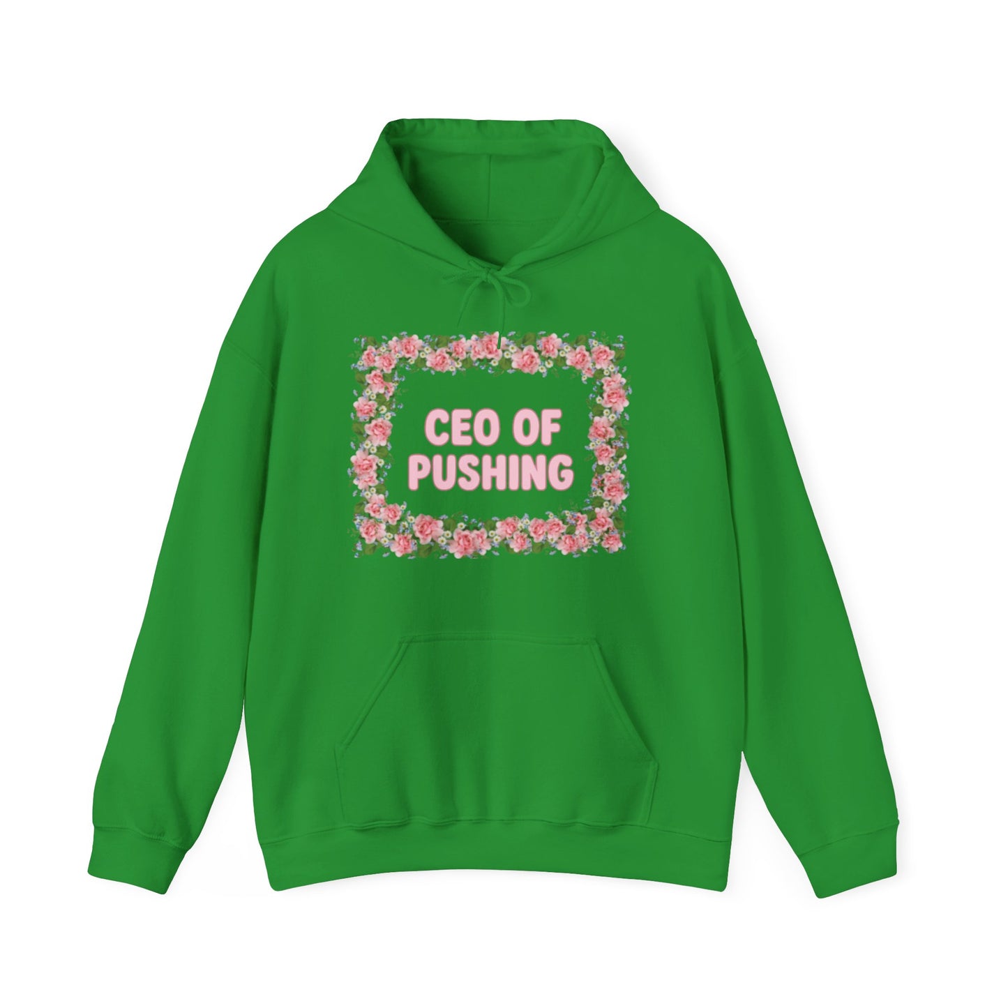 Maternity CEO OF PUSHING Hoodie