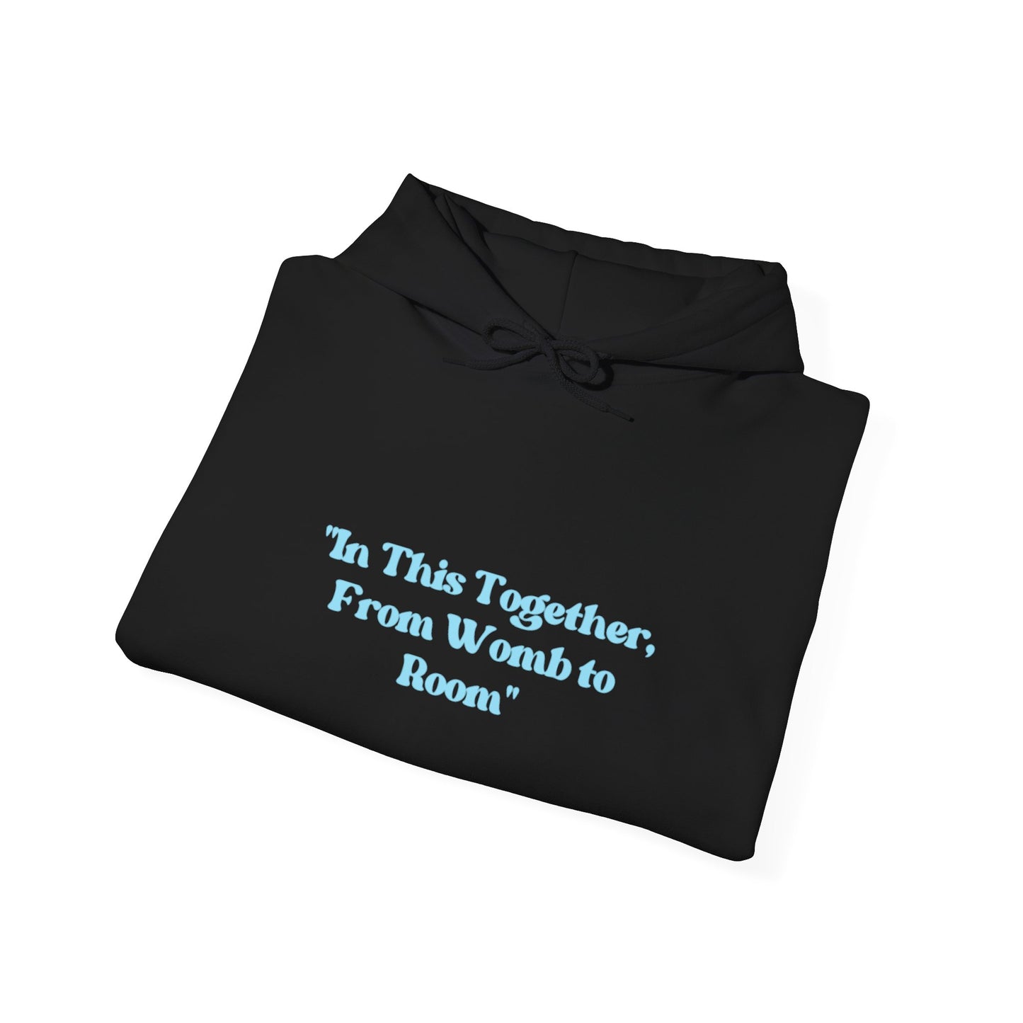 In This Together Hoodie