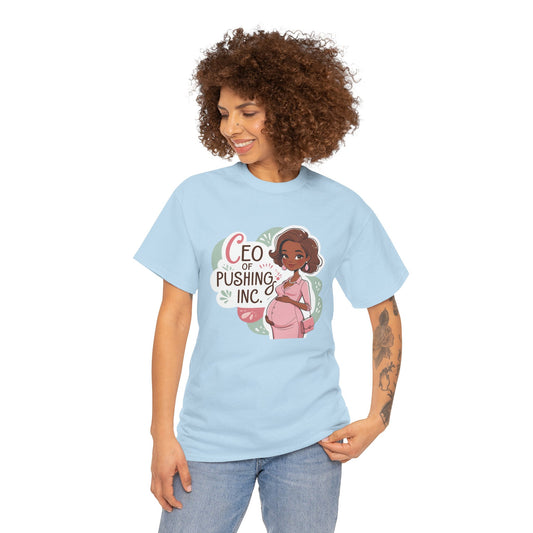CEO of Pushing Heavy Cotton Tee,