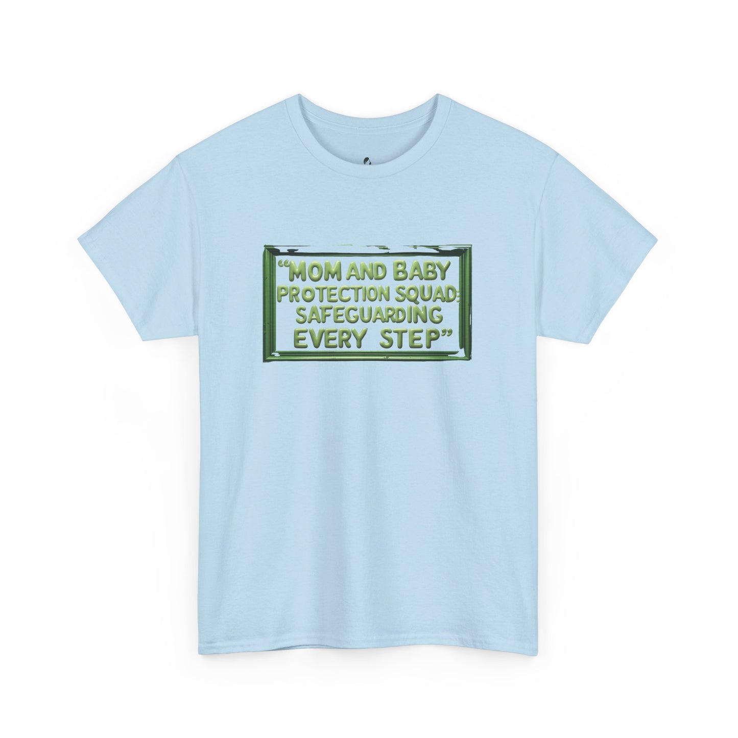 Mom and Baby Protection Squad Unisex Tee