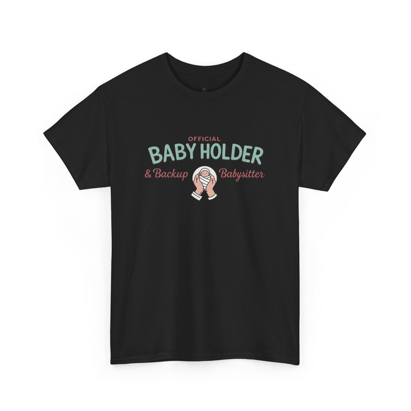 Official Baby Holder T-Shirt