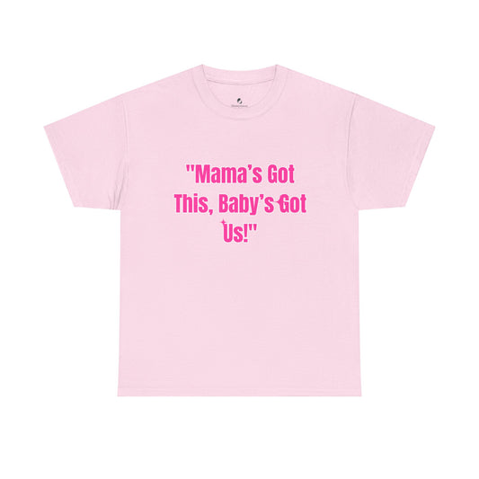 Mama's Got This Heavy Cotton Tee - Pink