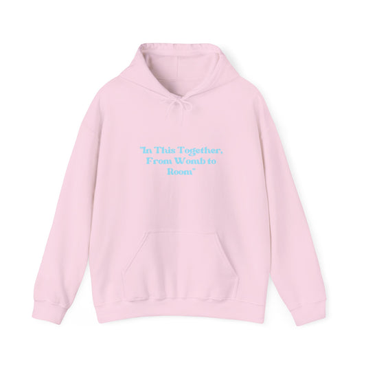 In This Together Hoodie