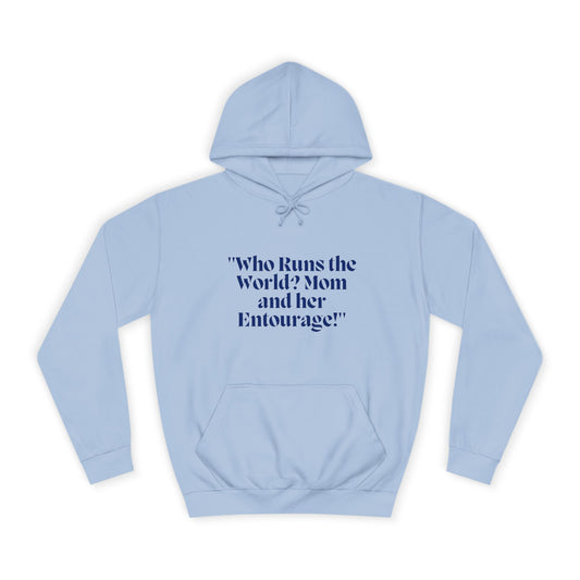 Moms Entourage Empowering Hoodie