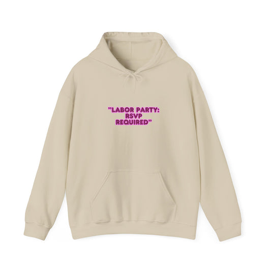 Labor Party Hoodie – RSVP Required, Cozy Maternity  Sweatshirt