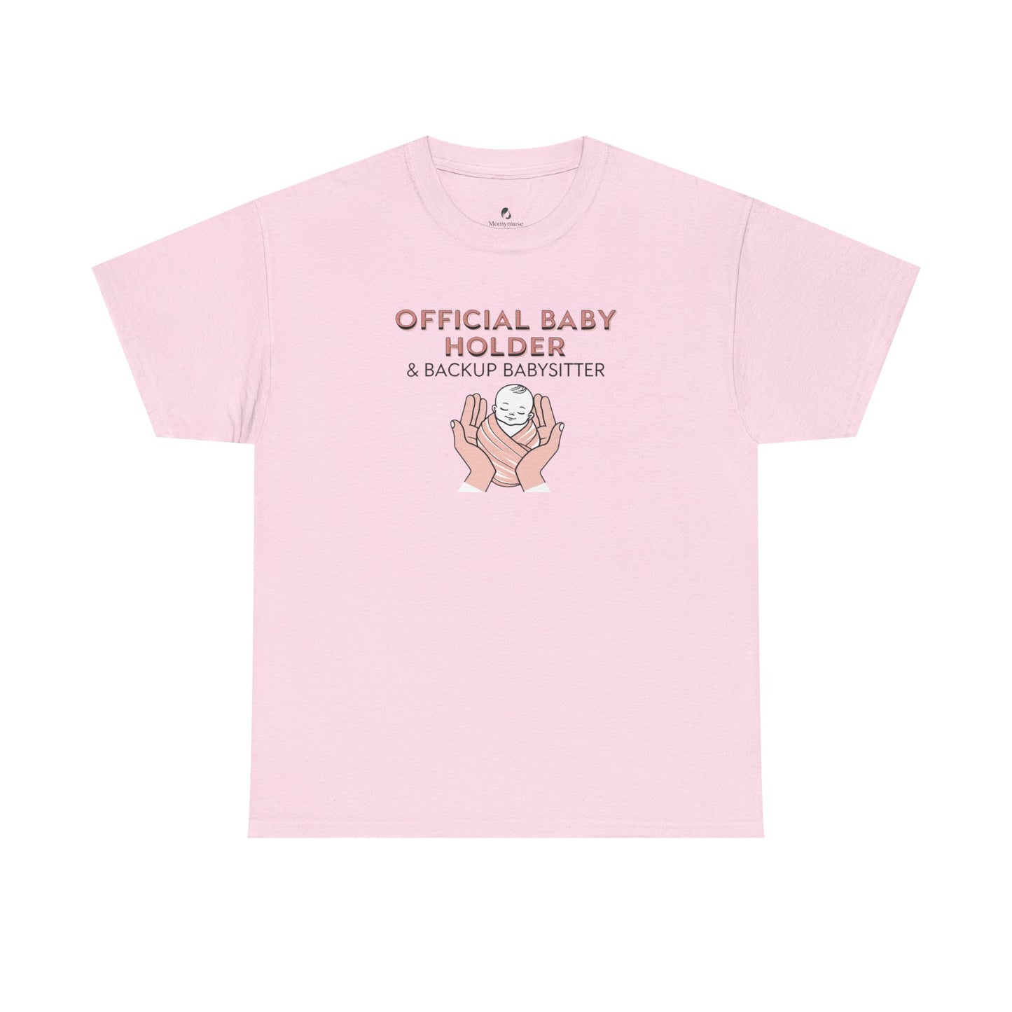Baby Holder T-Shirt