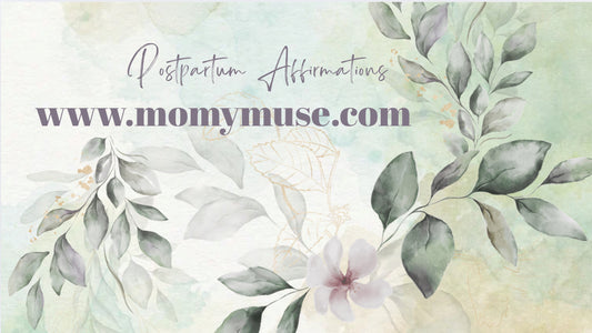 Printable Postpartum Affirmation Cards