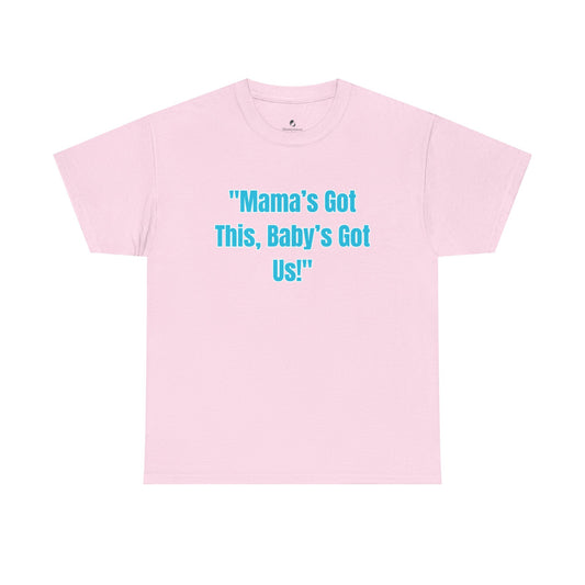 Mama's Got This Unisex Heavy Cotton Tee-Blue