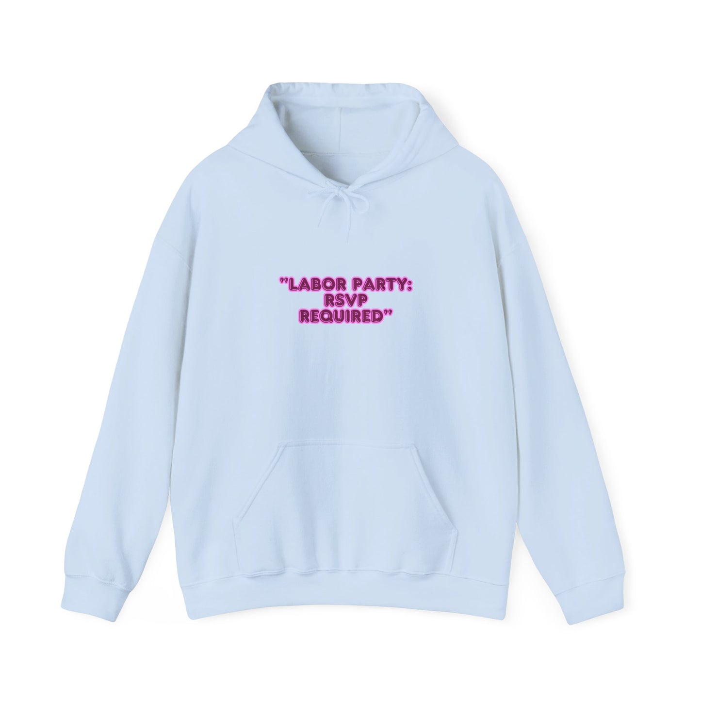 Labor Party Hoodie – RSVP Required, Cozy Maternity  Sweatshirt