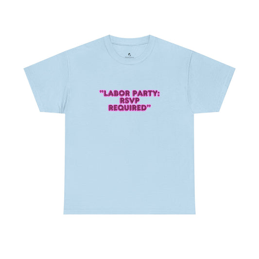 Labor Party RSVP T-Shirt