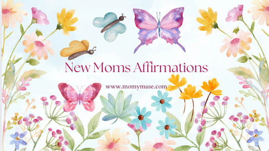 New Moms Printable Affirmation Cards